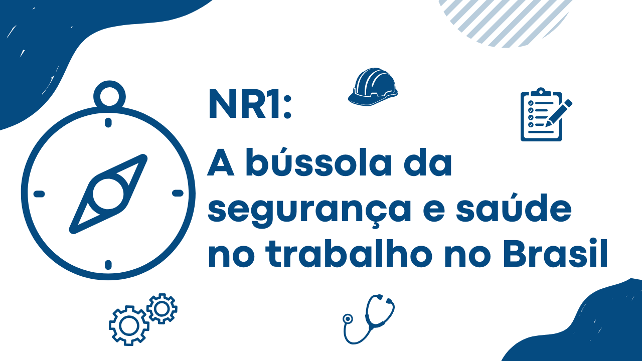 NR1 - Bússola da segurança
